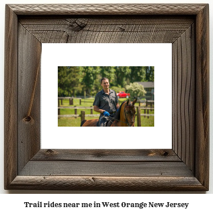 trail rides near me in West Orange, New Jersey